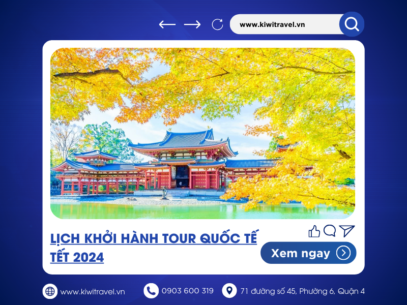 LỊCH KHỞI HÀNH TOUR QUỐC TẾ TẾT 2024