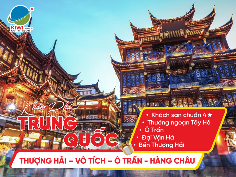 THƯỢNG HẢI - VÔ TÍCH - Ô TRẤN - HÀNG CHÂU