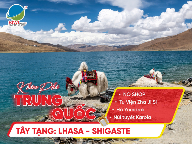 TÂY TẠNG - NO SHOP: LHASA - SHIGASTE