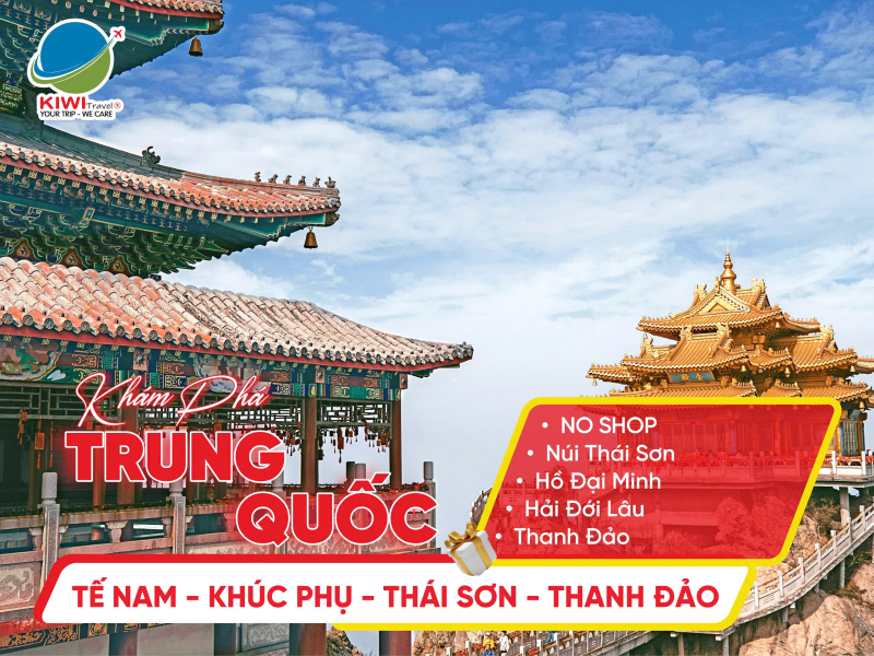TRUNG QUỐC: TẾ NAM - KHÚC PHỤ - THÁI SƠN - THANH ĐẢO