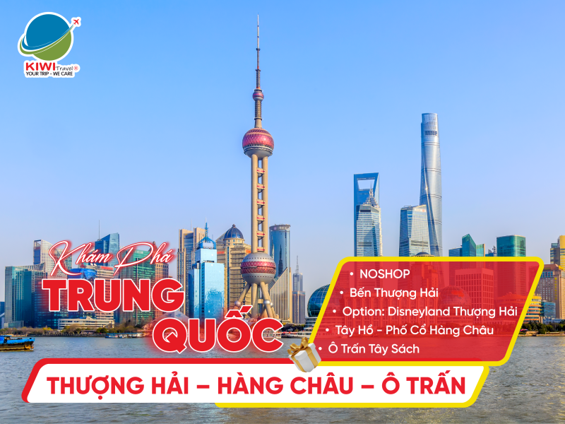 NOSHOP: THƯỢNG HẢI – HÀNG CHÂU – Ô TRẤN